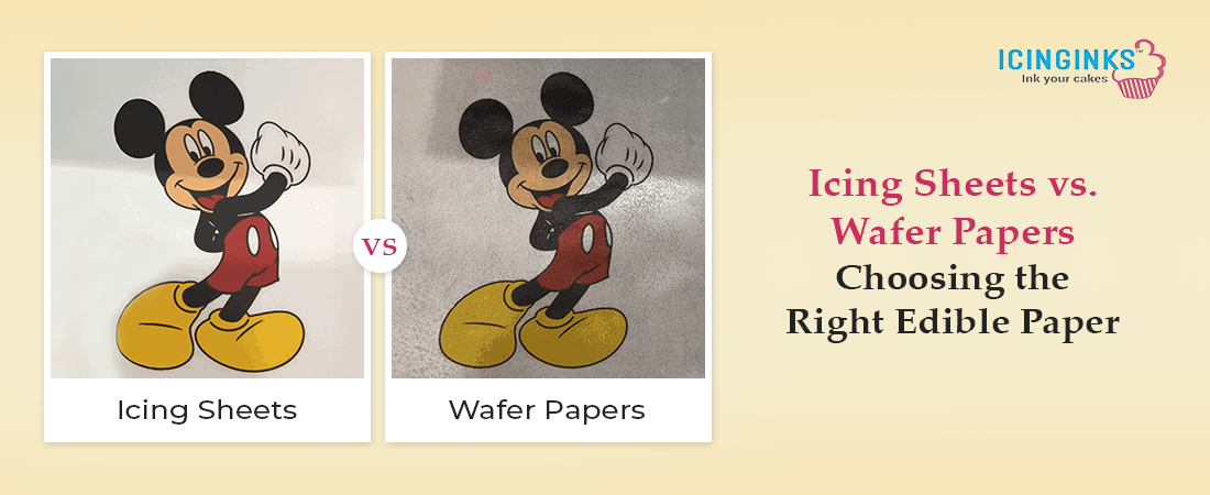 Icing Sheets vs Wafer Papers 