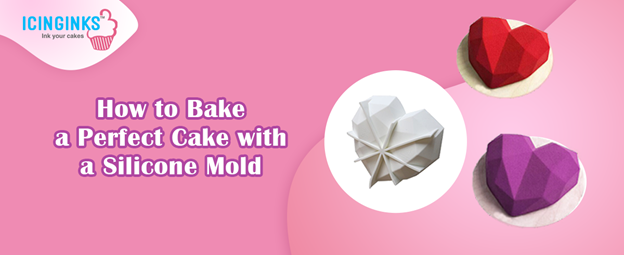 How to Bake a Perfect Cake with a Silicone Mold
