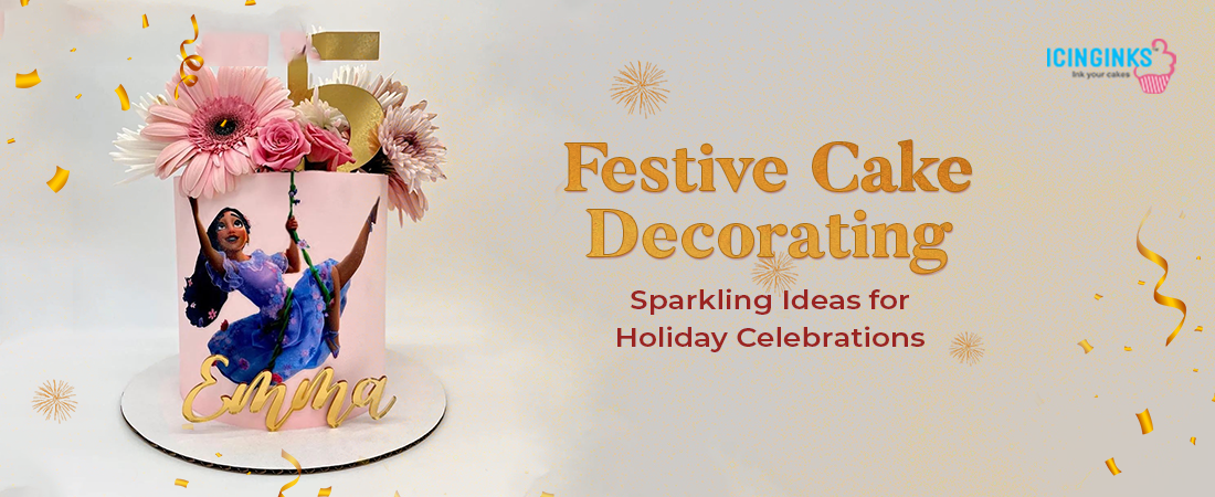 Festive cake decorations