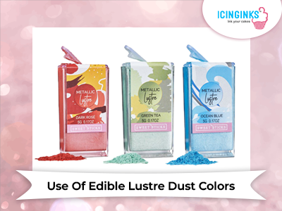 Use of Edible Lustre Dust Colors