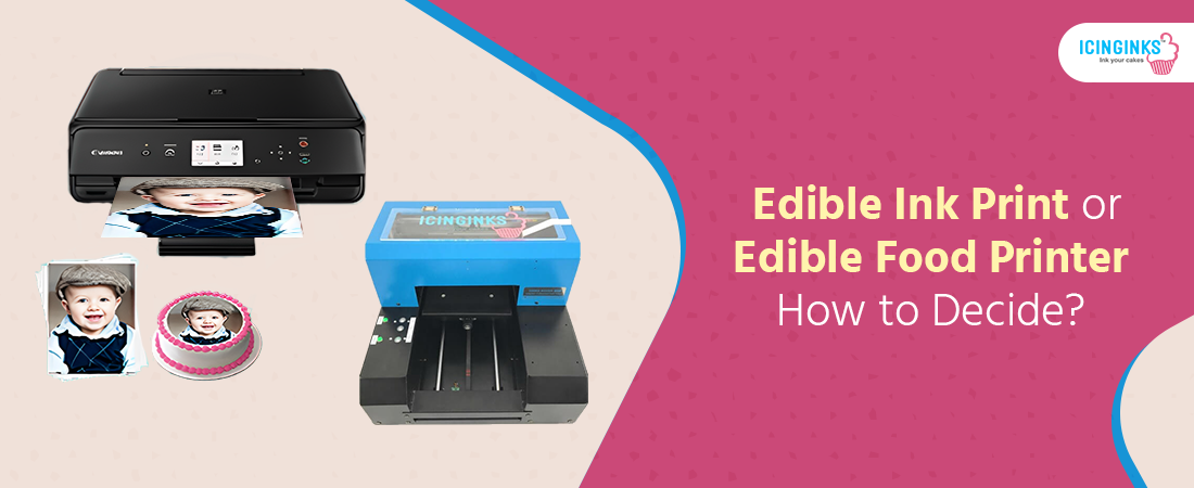 Edible Ink Printer or Edible Food Printer