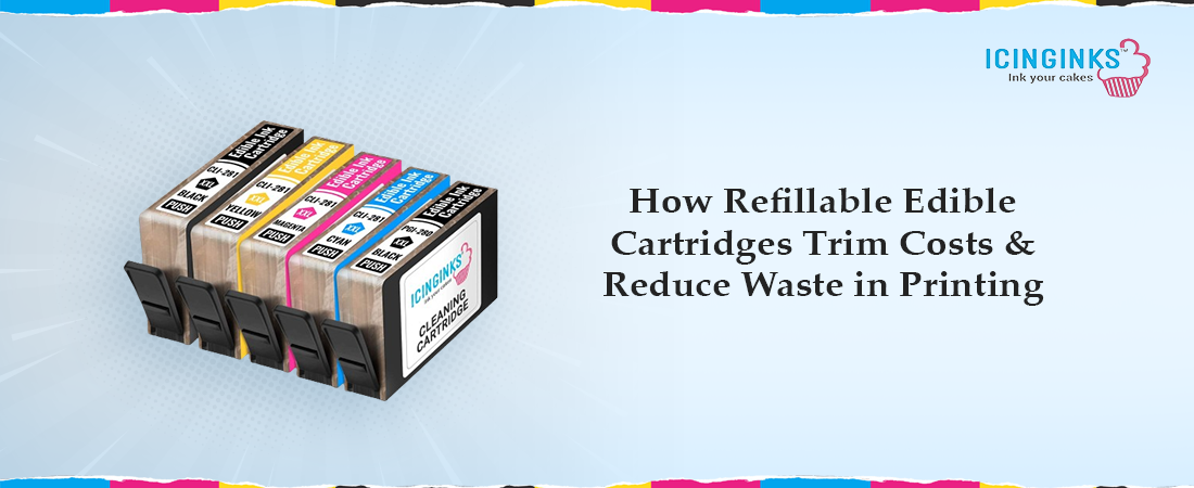 Refillable Edible Ink Cartridges